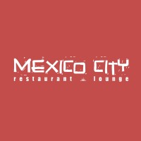 MEXICO CITY RESTAURANT & LOUNGE