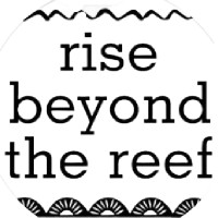 Rise Beyond The Reef