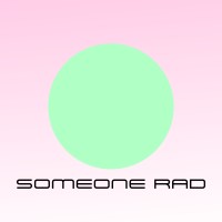 Someone Rad