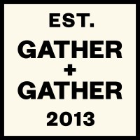 Gather + Gather Ireland