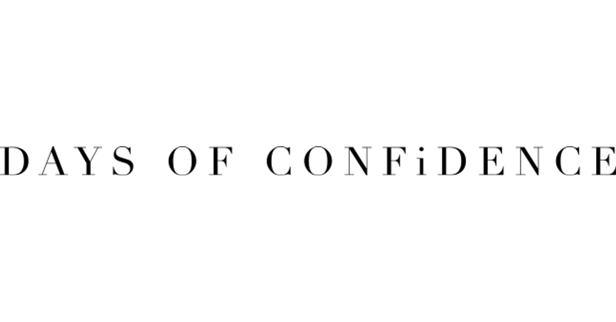 Days Of Confidence