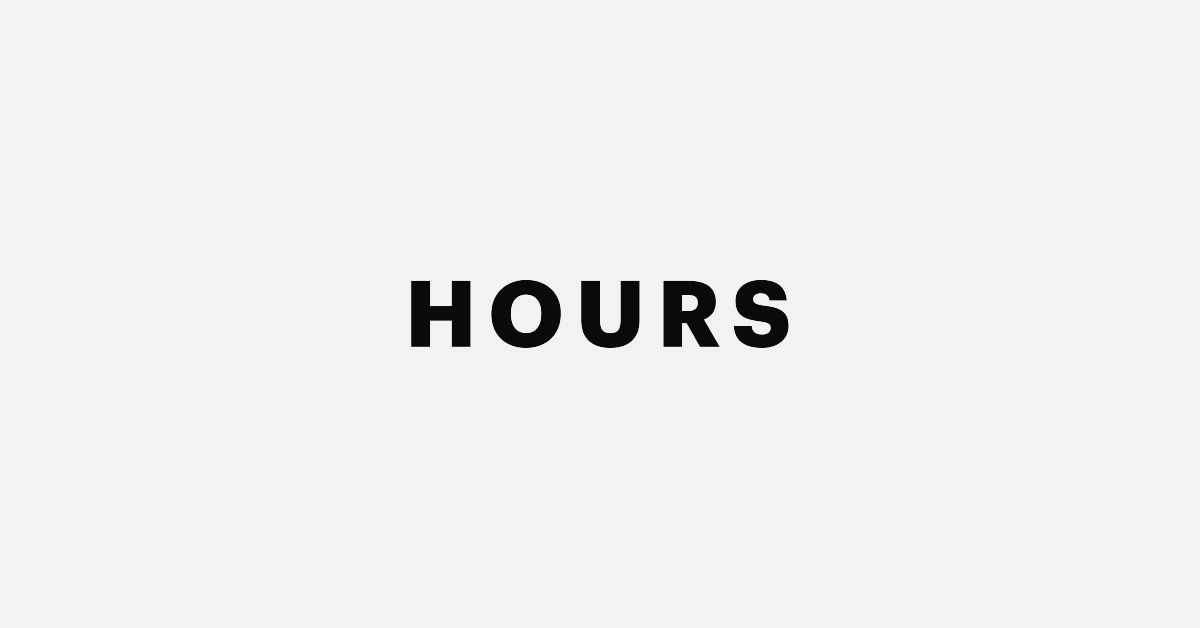 Hours