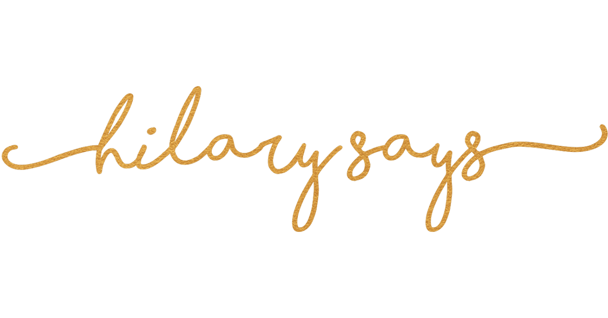 HilarySays