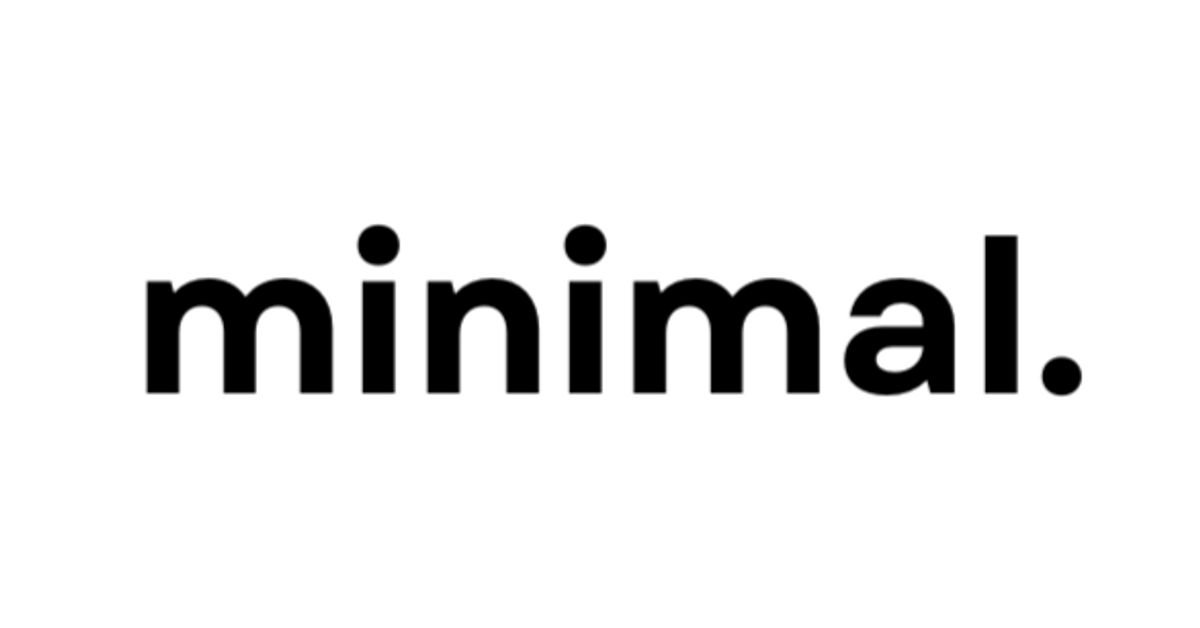 minimal.