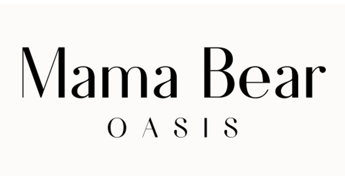 Mama Bear Oasis