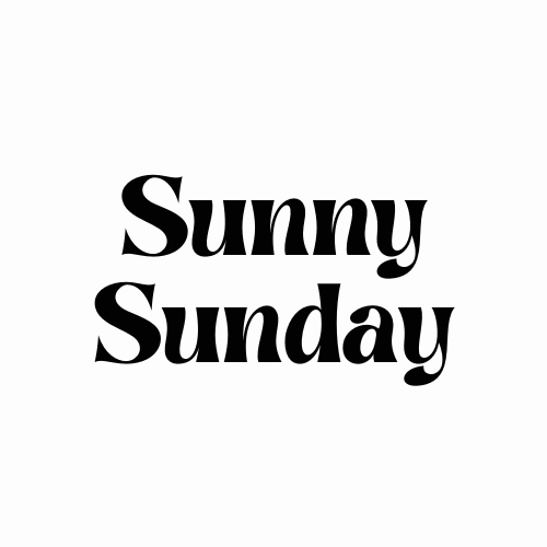 Sunny Sunday