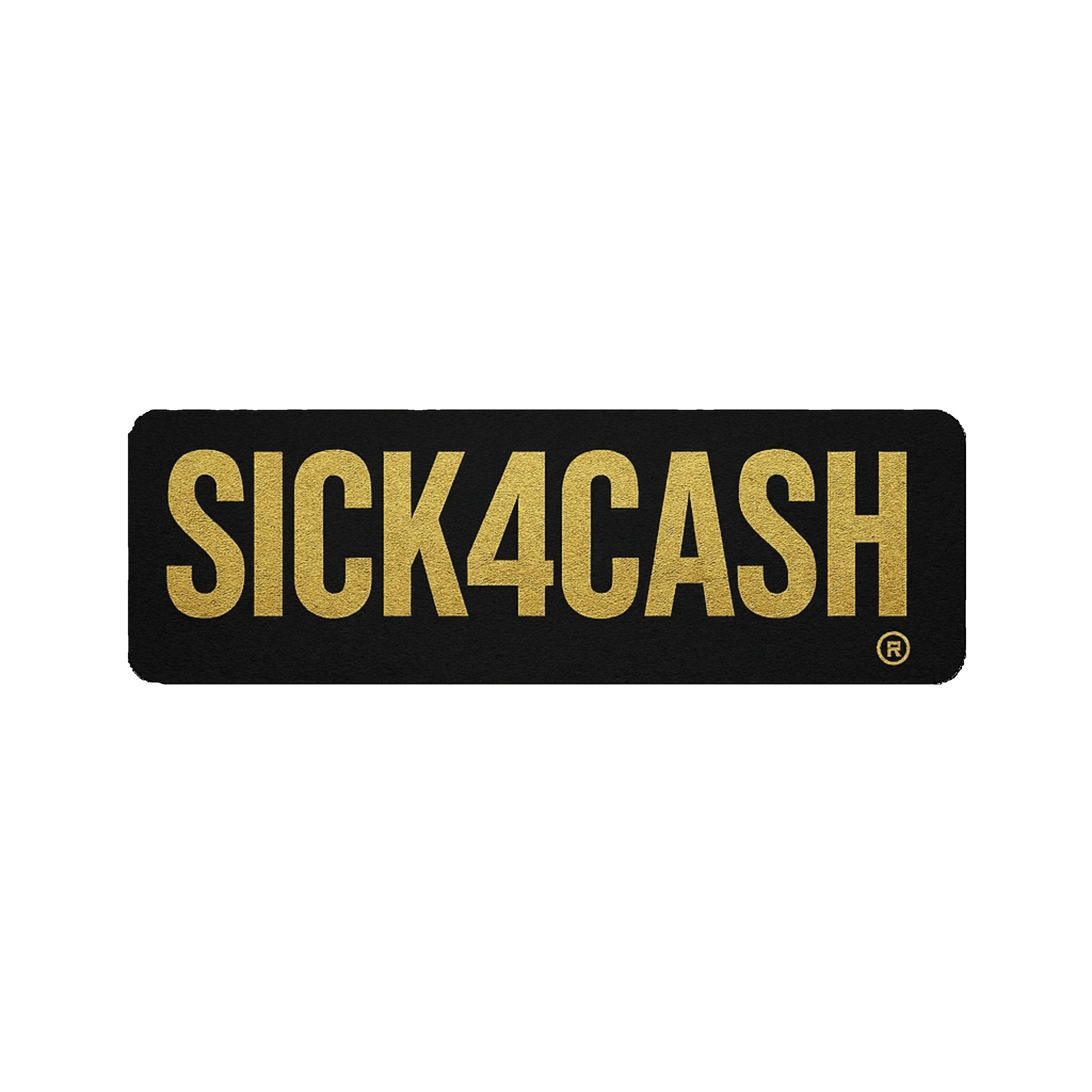 SICK4CASH 