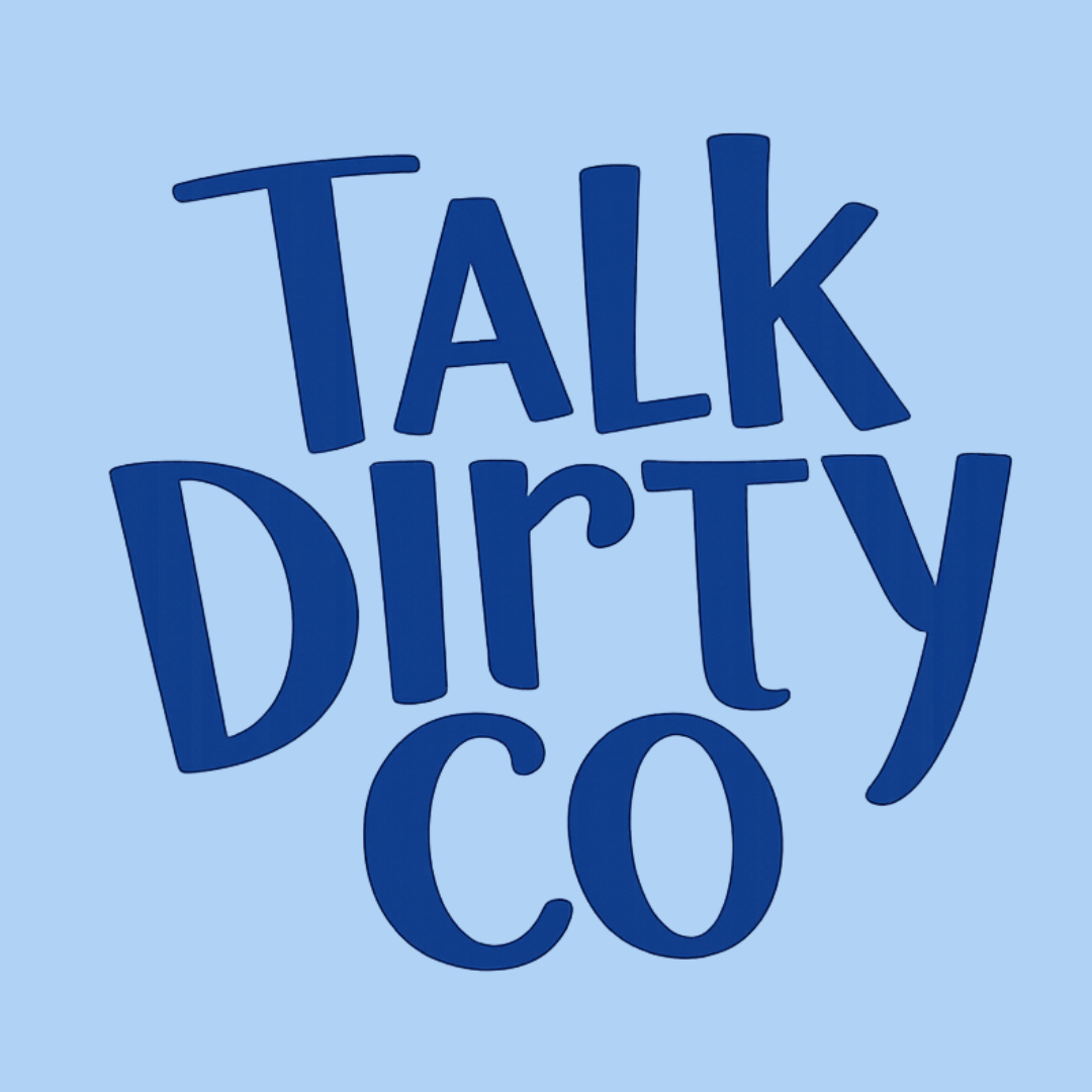 Talk Dirty Co