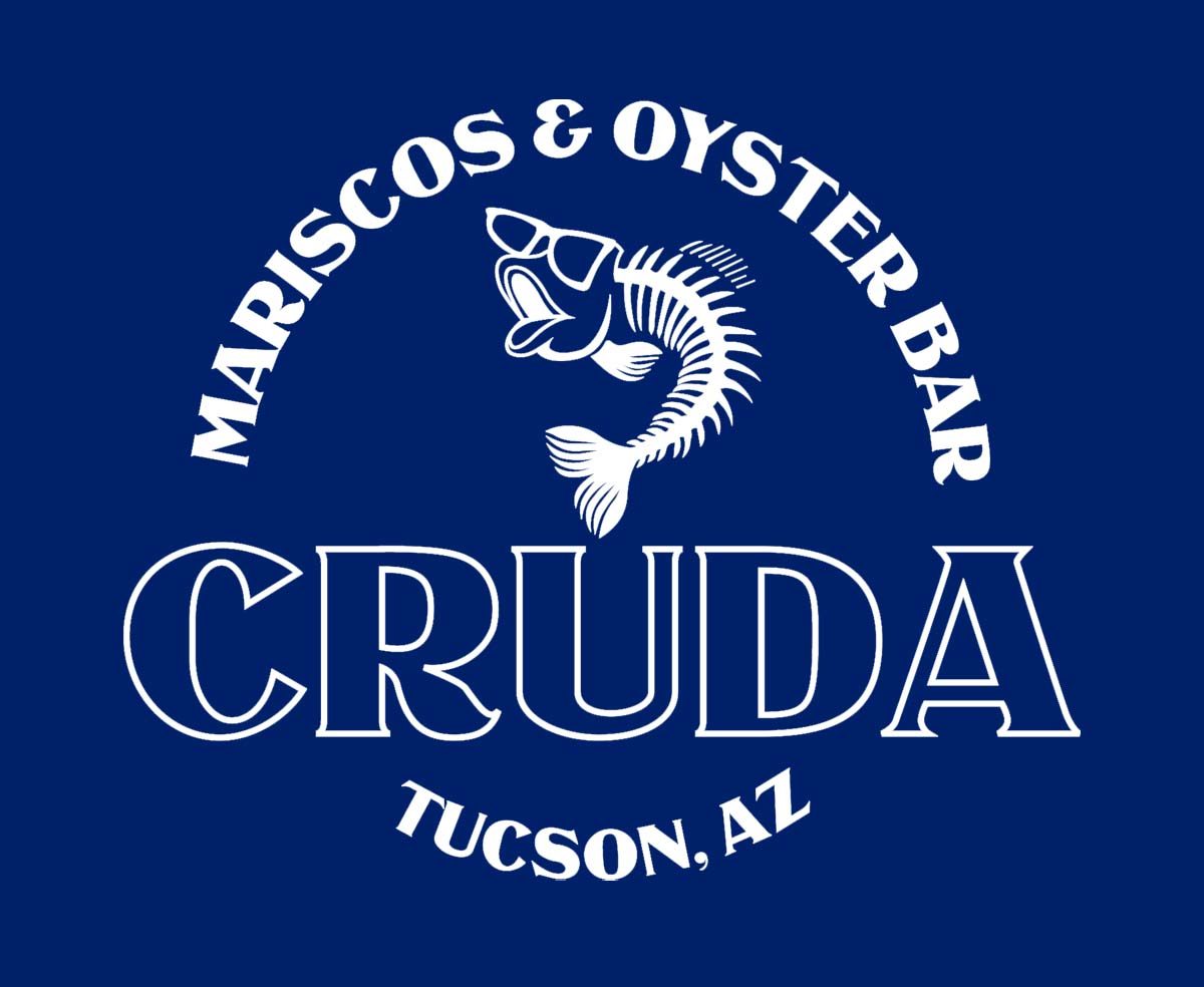 CRUDA - Mariscos & Oysters - Downtown Tucson