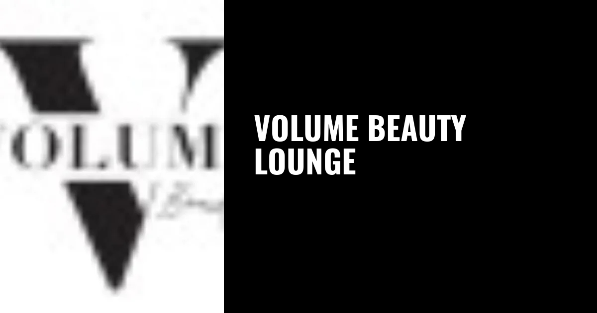 VOLUME BEAUTY LOUNGE