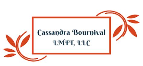 Cassandra Bournival LMFT, LLC