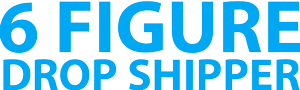 Australia's Best eCommerce Course - 6 Figure Drop Shipper (6FDS)
